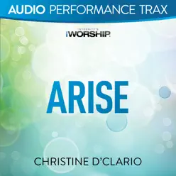 Arise (Audio Performance Trax) - EP - Christine D'Clario