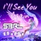 I'll See You Again (feat. Chi Chi) - S3RL lyrics