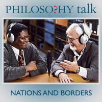 Philosophy Talk - 316: Nations and Borders (feat. Sarah Song) artwork