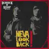 Neva Look Back album lyrics, reviews, download