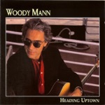 Woody Mann - We'll Be Alright