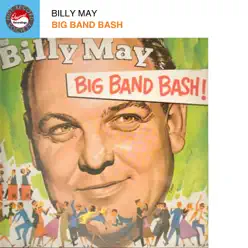 Big Band Bash - Billy May Big Band Bash - Billy May