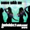Dance With Me (feat. Winksound) - Gustolabs lyrics
