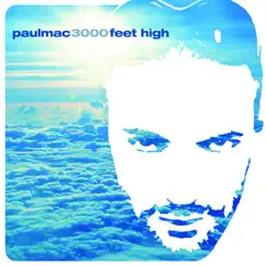 3000 Feet High by Paul Mac album reviews, ratings, credits