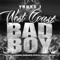 West Coast Bad Boy (feat. Lil Sunshine) - Youngj lyrics