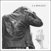 U.S. Royalty - Blue Sunshine