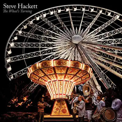 The Wheel's Turning - Single - Steve Hackett