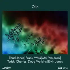 Olio (feat. Mal Waldron, Teddy Charles, Doug Watkins & Elvin Jones) - Thad Jones Olio (feat. Mal Waldron, Teddy Charles, Doug Watkins & Elvin Jones) - Thad Jones