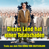 Dieses Land hat einen Totalschaden (Tracks aus dem Film 'Der König von Deutschland') - EP - Verschiedene Interpreten