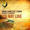 You May Love (Mhammed el Alami Remix) [feat. Eskova] - Single album lyrics, reviews, download