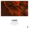 Louder - Single, 2015