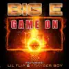Game On (feat. Lil Flip & Frayser Boy) - EP album lyrics, reviews, download