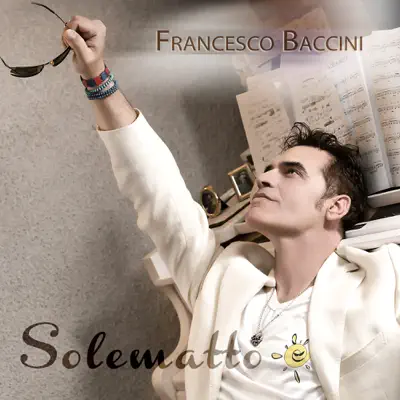 Solematto - Single - Francesco Baccini