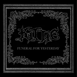 Funeral for Yesterday - Kittie