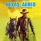 Texas, Addio - Anton Garcia Abril lyrics