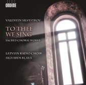 Silvestrov: To Thee We Sing artwork