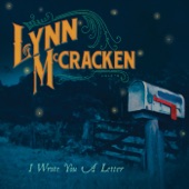 Lynn McCracken - I Wrote You a Letter