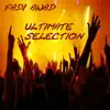 Ultimate Selection album lyrics, reviews, download