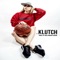 That's Klutch (Prod. By Hollywood Legend) - Saint Klutch lyrics