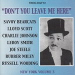 Don't You Leave Me Here - New York, Vol. 3