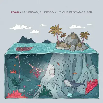 La Verdad, el Deseo y lo Que Buscamos Ser - Zoah