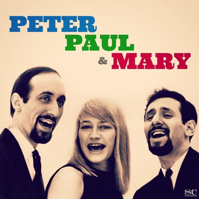 Peter, Paul and Mary - Peter Paul and Mary