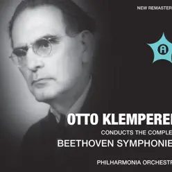 Beethoven: The Complete Symphonies (Live) [Remastered] - Philharmonia Orchestra