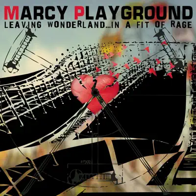 Leaving Wonderland...in a fit of rage (Telus Exclusive) - Marcy Playground