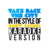 Take Back the City (In the Style of Snow Patrol) [Karaoke Version] - Single