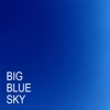 Big Blue Sky - Single