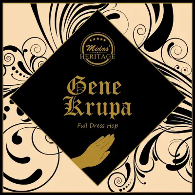 Full Dress Hop - Gene Krupa Full Dress Hop - Gene Krupa