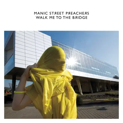 Walk Me to the Bridge - EP - Manic Street Preachers