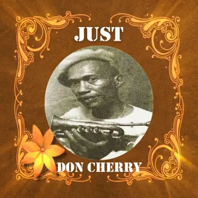 Just Don Cherry - Don Cherry