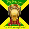 The Maddening Crowd - Single album lyrics, reviews, download