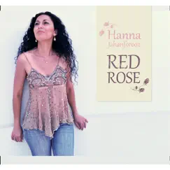 Red Rose - EP by Hanna Jahanforooz album reviews, ratings, credits