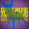 Reason to Love (feat. Corey Andrew) - EP album lyrics, reviews, download