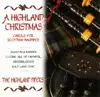 A Highland Christmas: Carols For Scottish Bagpipes album lyrics, reviews, download