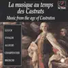 La musique au temps des castrats - Astrée Recordings album lyrics, reviews, download
