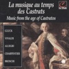 La musique au temps des castrats - Astrée Recordings