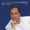 Mladen Grdovic - Sve za ljubav
