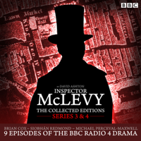 David Ashton - McLevy The Collected Editions: Series 3 & 4: Nine episodes of the BBC Radio 4 series artwork