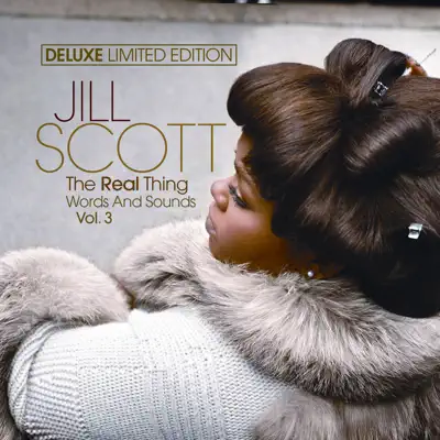 The Real Thing Words & Sounds Vol. 3 (Deluxe Edition) - Jill Scott