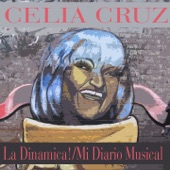 Celia Cruz: La Dinamica! / Mi Diario Musical artwork