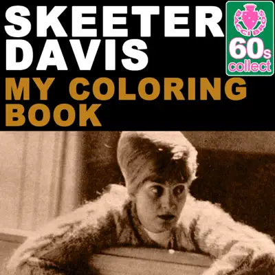 My Coloring Book (Remastered) - Single - Skeeter Davis
