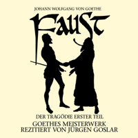 Johann Wolfgang von Goethe - Faust: Der Tragödie Erster Teil artwork