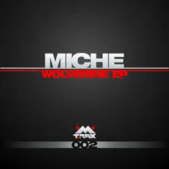 Wolverine - Single by Miche album reviews, ratings, credits