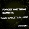Forget One Thing (George Morel Edits Version) - David Garcet & mJane lyrics