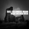 Rev. Columbus Mann - Jesus Loves