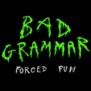 Album herunterladen Bad Grammar - Forced Fun