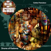 Carlos Francisco - Drums of Kadoma